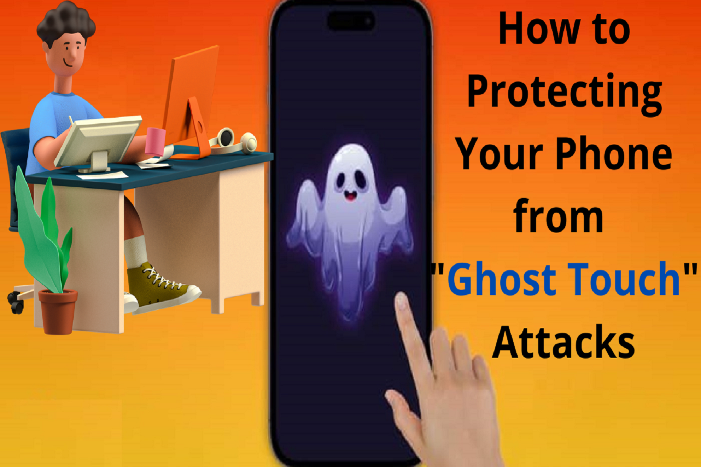 How to Protecting Your Phone from “Ghost Touch” Attacks: The Rising Threat and Essential Security Measures