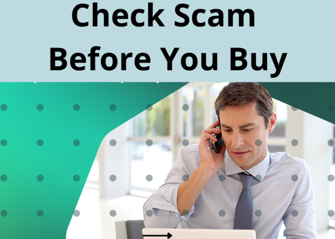 Stay Safe Online: Check Scam Before You Buy