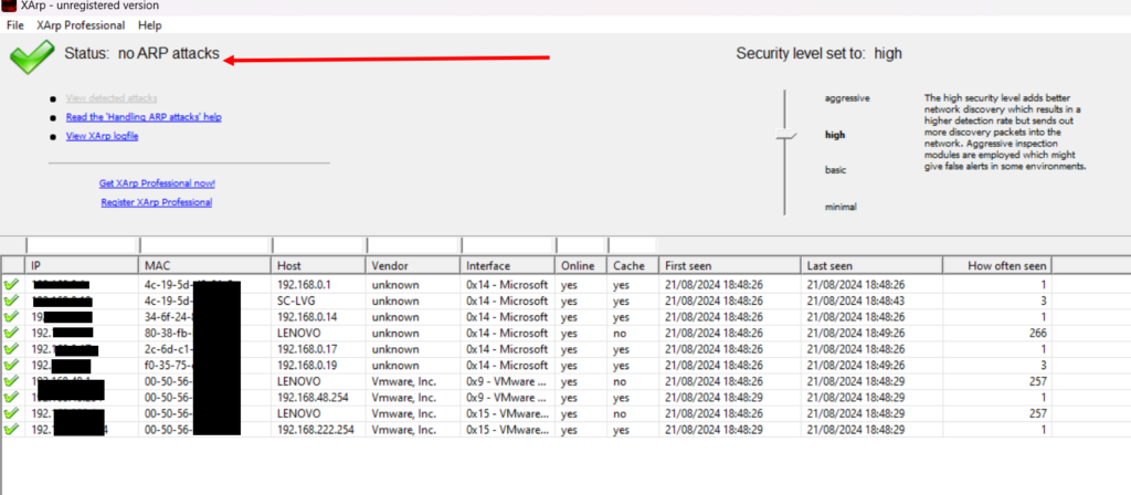 Check for Alerts: XARP will alert you if it detects any suspicious activity, such as: